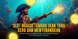Tembak Ikan Hype: Sensasi Baru Judi Arcade Online